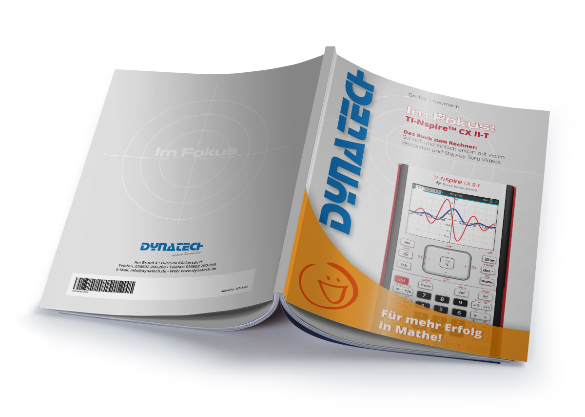 Im Fokus: TI-Nspire CX II-T Das Buch zum Rechner Schnell und einfach erklärt mit vielen Beispielen